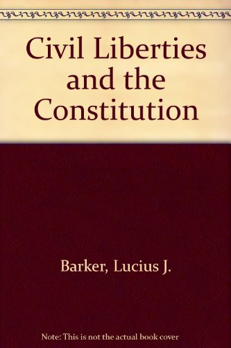 Book Civil liberties and the Constitution: Cases and commentaries free