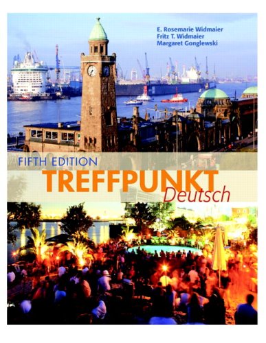 Book Treffpunkt Deutsch: Grundstufe Value Package (includes SAM in Quia, Student Access Kit for Treffpunkt Deutsch: Grundstufe) (5th Edition) free