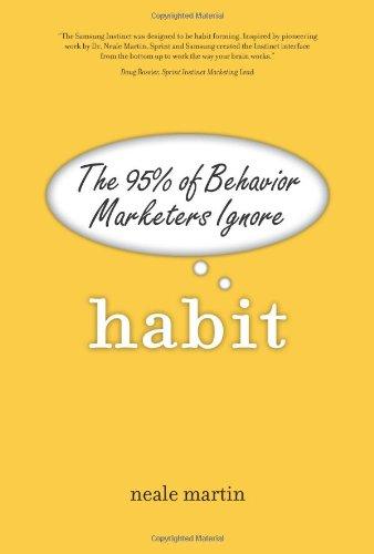 Book Habit: The 95% of Behavior Marketers Ignore free