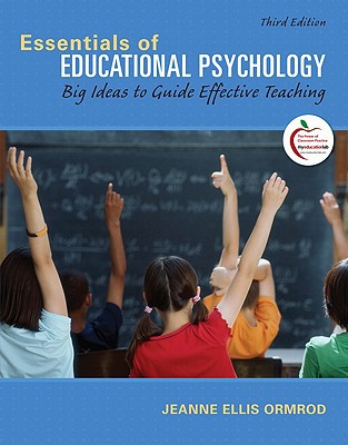 Book Essentials of Educational Psychology: Big Ideas to Guide Effective Teaching (3rd Edition) free