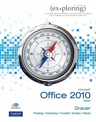Book Exploring Microsoft Office 2010 Brief (Ex-ploring Series) free