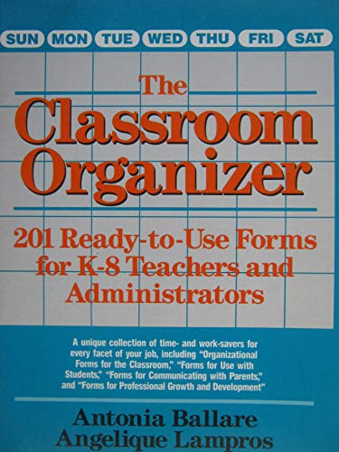 Book Classroom Organizer: 201 Ready-To-Use Forms for K-8 Teachers and Administrators free