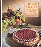 Book Fresh Fruit Desserts: Classic and Contemporary free