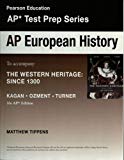 Book AP European History to Accompany the Western Heritage: Since 1300 (AP Test Prep Series) free