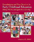 Book Foundations and Best Practices in Early Childhood Education: History, Theories and Approaches to Learning free