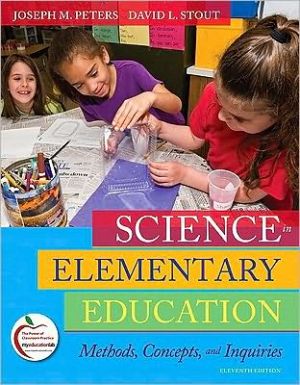 Book Science in Elementary Education: Methods, Concepts, and Inquiries free