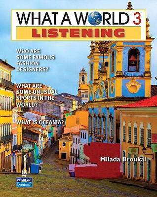 Book What a World Listening 3: Amazing Stories from Around the Globe free