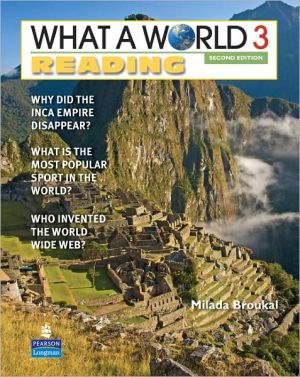Book WHAT A WORLD 3 READING 2/E STUDENT BOOK 138201 (What a World Reading: Amazing Stories from Around the Globe) free