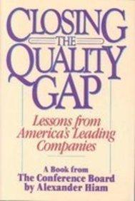 Book Closing the Quality Gap: Lessons from America's Leading Companies free