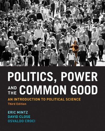 Book Politics, Power and the Common Good: An Introduction to Political Science free