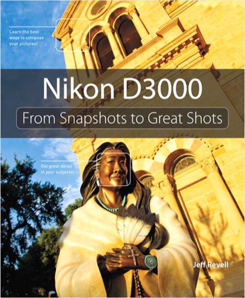 Book Nikon D3000: From Snapshots to Great Shots free