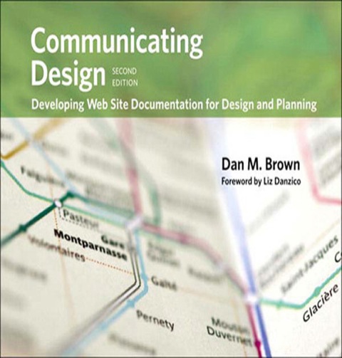 Book Communicating Design: Developing Web Site Documentation for Design and Planning (Voices That Matter) free