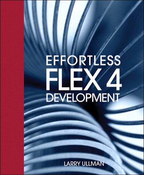 Book Effortless Flex 4 Development free