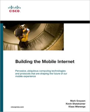 Book Building the Mobile Internet (Networking Technology) free