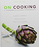 Book On Cooking: A Textbook of Culinary Fundamentals free