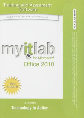Book myitlab with Pearson eText -- Access Card -- for Technology in Action with Office 2010 free