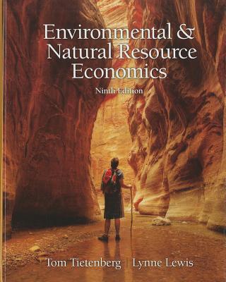 Book Environmental & Natural Resources Economics (9th Edition) free