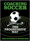 Book Coaching Soccer the Progressive Way free