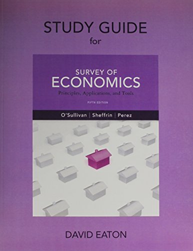 Book Study Guide For Survey Of Economics: Principles, Applications And Tools free