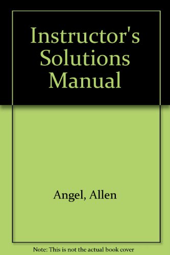Book Elementary Algebra For College Students (to Use With Elementary Algebra By Angel, Instructor's Solutions Manual , 565 Pages) free