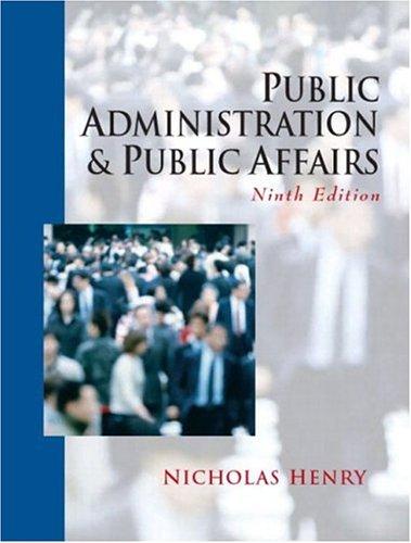 Book Public Administration and Public Affairs, Ninth Edition free