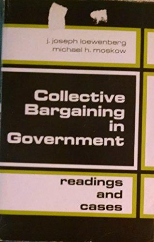 Book Collective bargaining in Government: readings and cases free