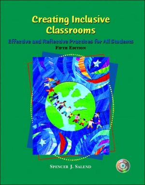Book Creating Inclusive Classrooms: Effective and Reflective Practices for all Students free