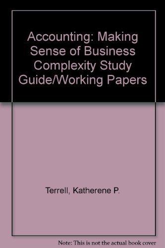 Book Study Guide/Working Papers for Survey of Accounting: Making Sense of Business free
