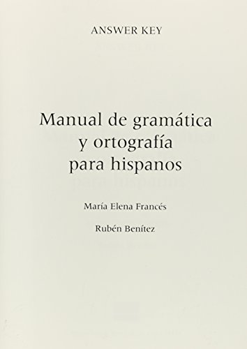 Book Answer Key: Manual De Gramatica Y Ortografia Para Hispanos free