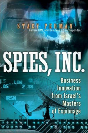 Book Spies, Inc.: Business Innovation from Israel's Masters of Espionage free