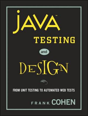 Book Java Testing and Design: From Unit Testing to Automated Web Tests free