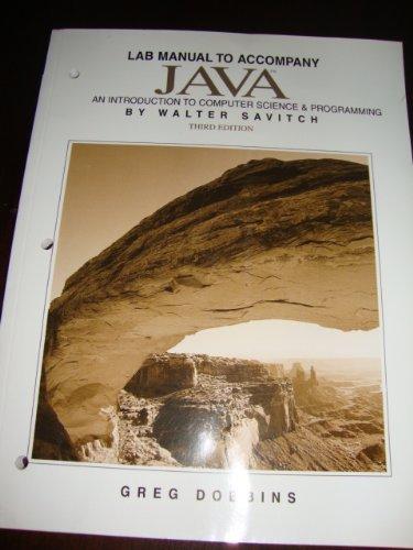 Book Java: Lab Manual: An Introduction to Computer Science and Programming free