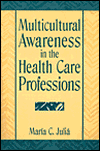 Book Multicultural Awareness in the Health Care Professions free