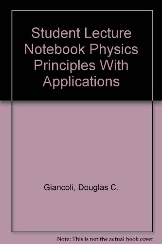 Book Student Lecture Notebook Physics Principles With Applications free