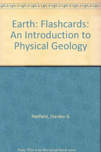 Book Earth: Flashcards: An Introduction To Physical Geology free