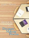 Book Engineering Economy and the Decision-Making Process free