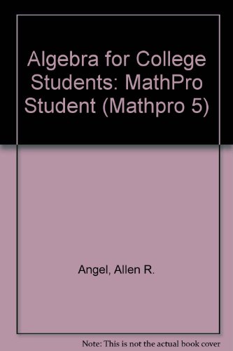 Book MathPro 5 Student Version Algebra for College Students free