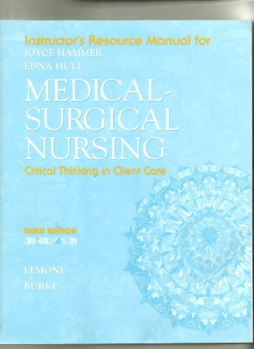 Book Instructor's Resource Manual For Medical Surgical Nursing: Critical Thinking In Client Care 3rd Edition By Joyce Hammer, Edna Hull (2004) Paperback free