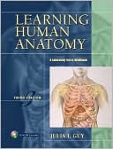 Book Learning Human Anatomy: A Laboratory Text & Workbook free