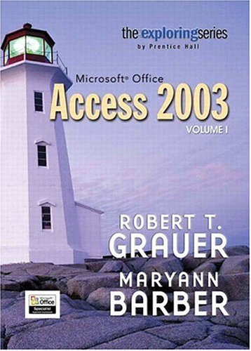 Book Microsoft Office Access 2003 (Exploring Series (Upper Saddle River, N.J.).) free