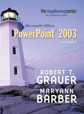 Book Exploring Microsoft Powerpoint 2003 Volume 2 free