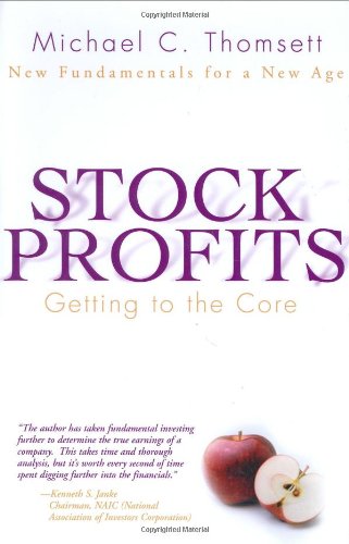 Book Stock Profits: Getting to the Core--New Fundamentals for a New Age (Financial Times Prentice Hall Books) free