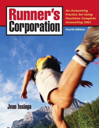Book Runners Corporation: An Accounting Practice Set Using Peachtree Complete Accounting 2003 free