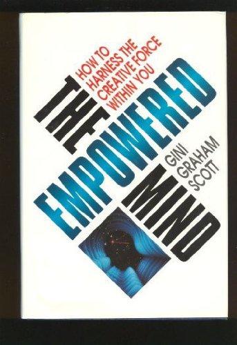 Book The Empowered Mind: How to Harness the Creative Force Within You free