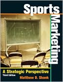 Book Sports Marketing: A Strategic Perspective free