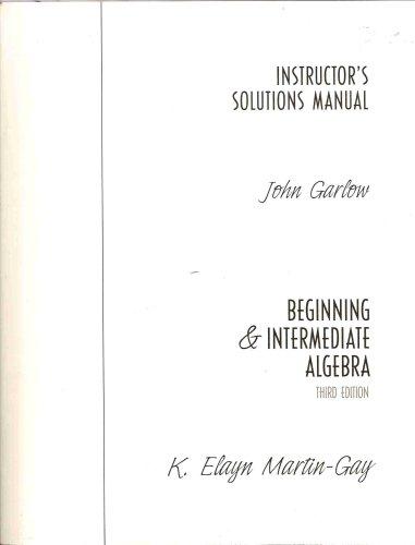 Book Beginning & Intermediate Algebra (Instructor's Solutions Manual) free