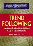 Book Trend Following: How Great Traders Make Millions in Up or Down Markets (Financial Times Prentice Hall Books) free