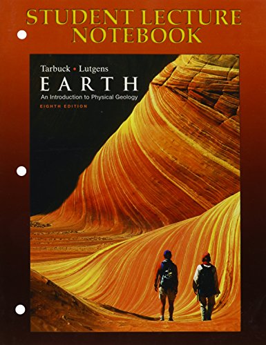 Book Earth: Student Lecture Notebook: An Introduction to Physical Geology free