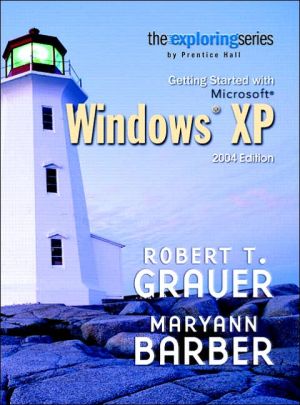 Book Getting Started With Microsoft Windows Xp: 2004;The Exploring Office Series free
