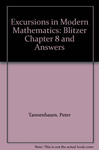 Book Excursions In Modern Mathematics: Blitzer Chapter 8 And Answers free
